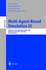 Multi-Agent-Based Simulation III